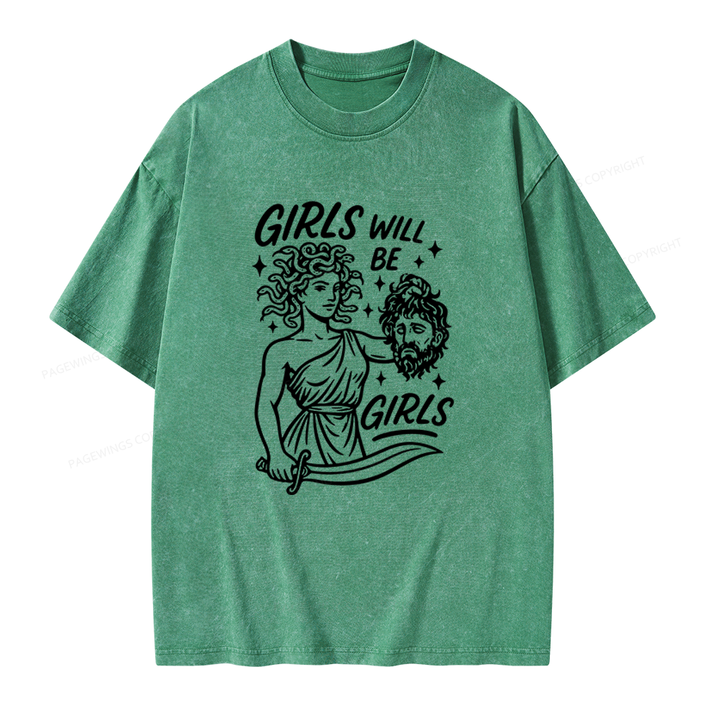 Pagewings Girls Will Be Girls Unisex Washed T-shirt