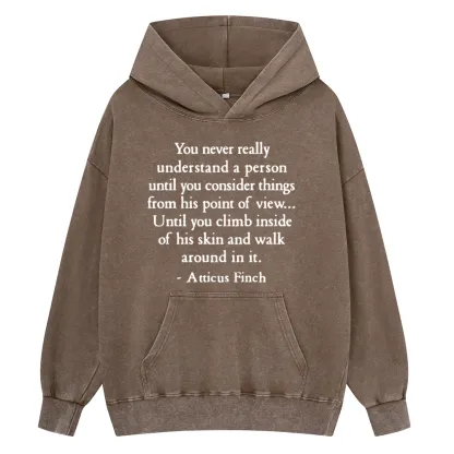 Pagewings You Never Really Understand A Person Unisex Washed Hoodie