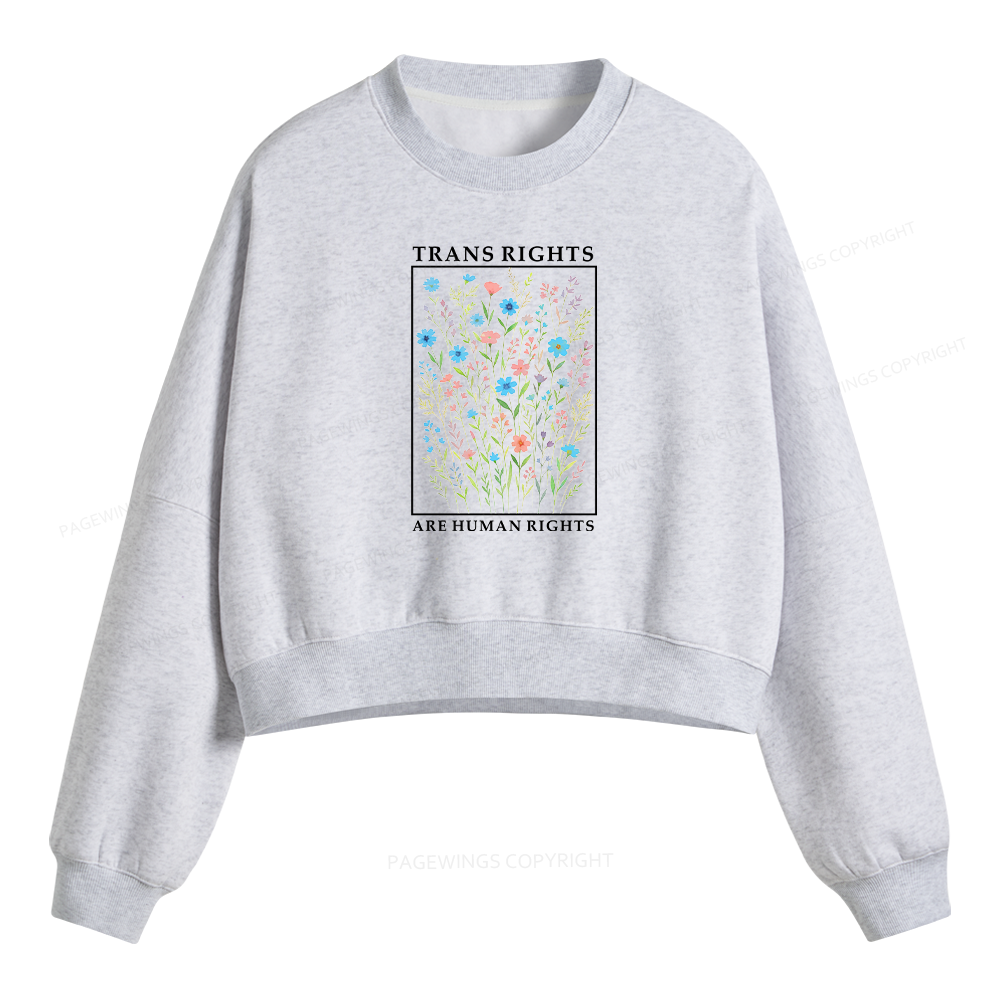 Pagewings Trans Rights Are Human Rights Fleece Crop Sweatshirt
