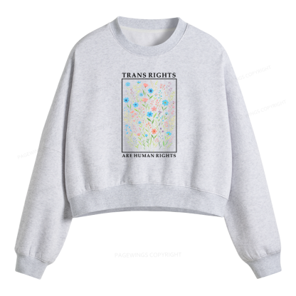 Pagewings Trans Rights Are Human Rights Fleece Crop Sweatshirt