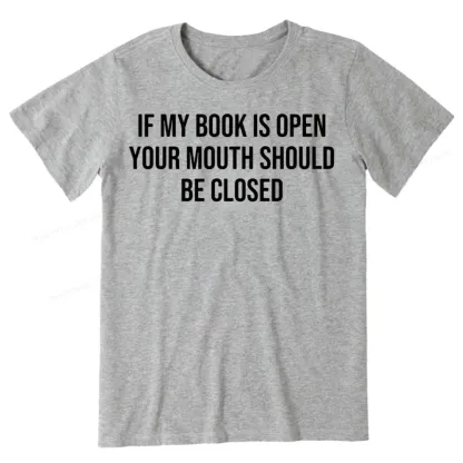 Pagewings Your Mouth Should Be Closed Unisex Classic T-shirt