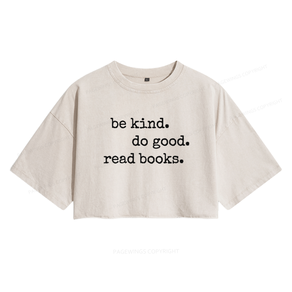 Pagewings Be Kind Do Good Read Books Women's Washed Cropped T-shirt