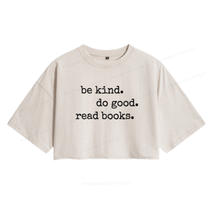 Pagewings Be Kind Do Good Read Books Women's Washed Cropped T-shirt