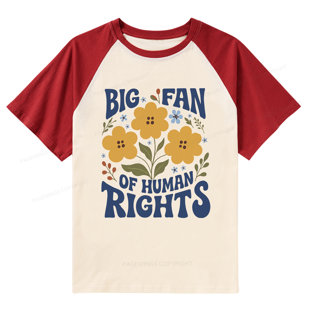 Pagewings Big Fan of Human Rights Raglan T-shirt
