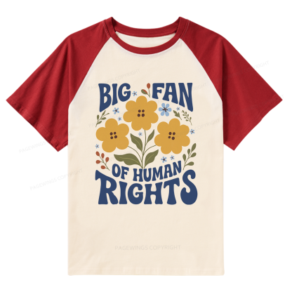 Pagewings Big Fan of Human Rights Raglan T-shirt