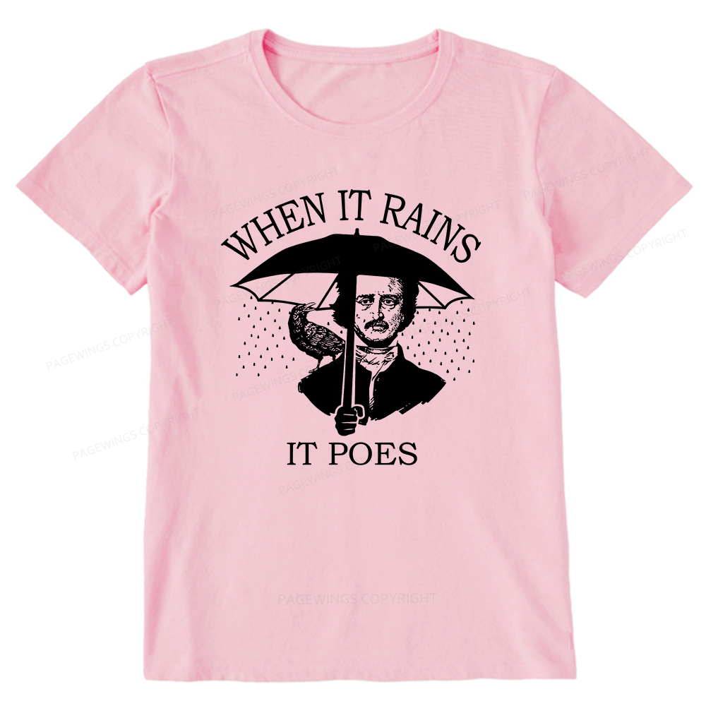 Pagewings When It Rains It Poes Unisex Classic T-shirt
