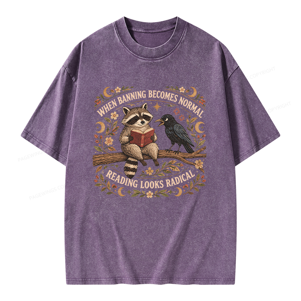 Pagewings When Banning Becomes Normal Unisex Washed T-shirt
