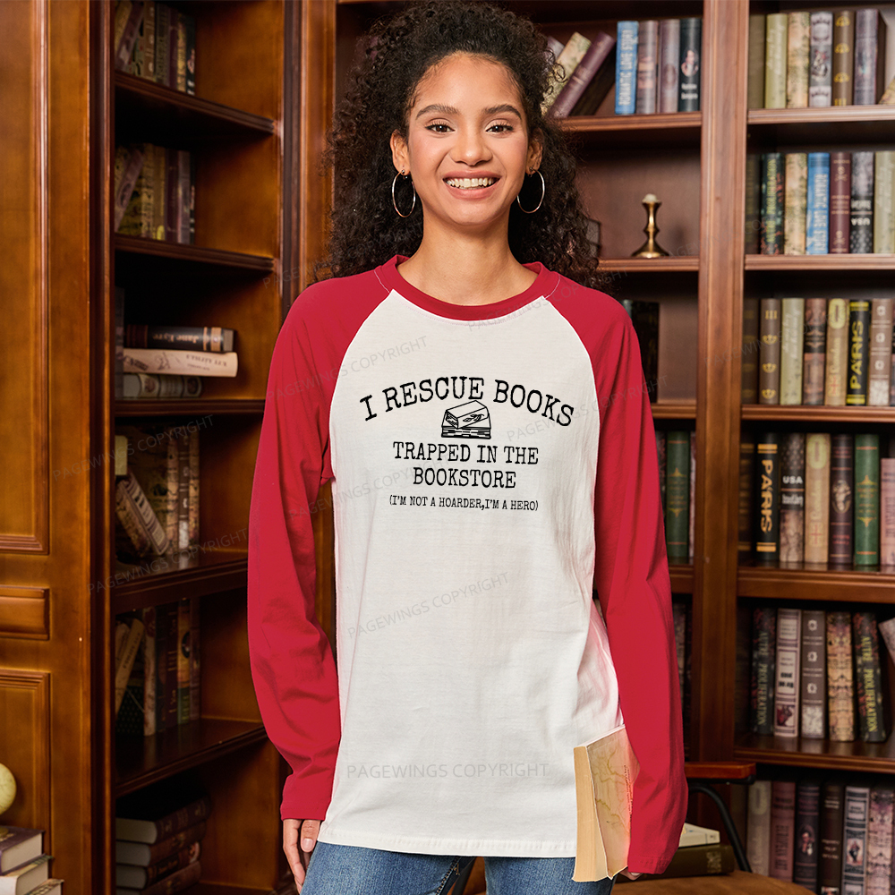 Pagewings Rescue Books Trapped In The Bookstore Long Sleeve Raglan T-shirt