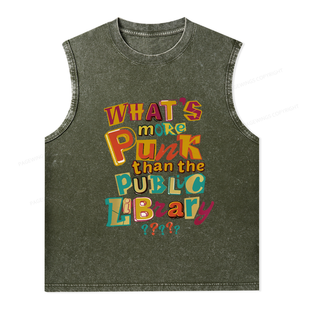 Pagewings What’s More Punk Than The Public Library Unisex Washed Tank Top