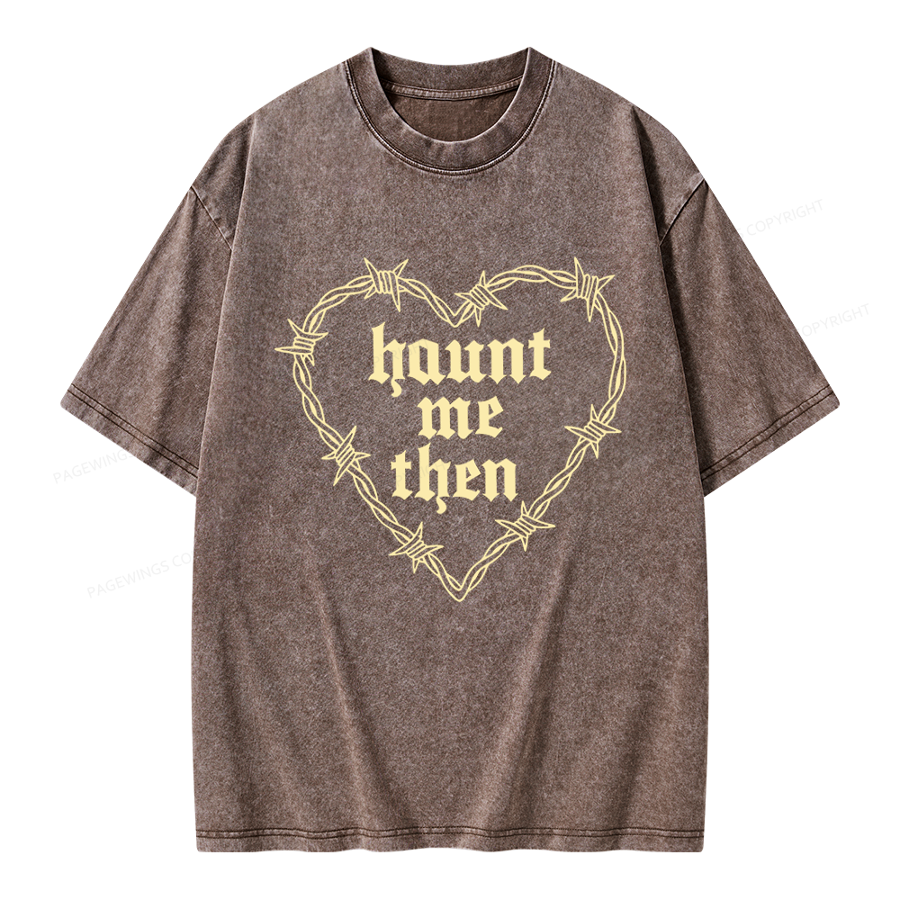 Pagewings Haunt Me Then Unisex Washed T-shirt
