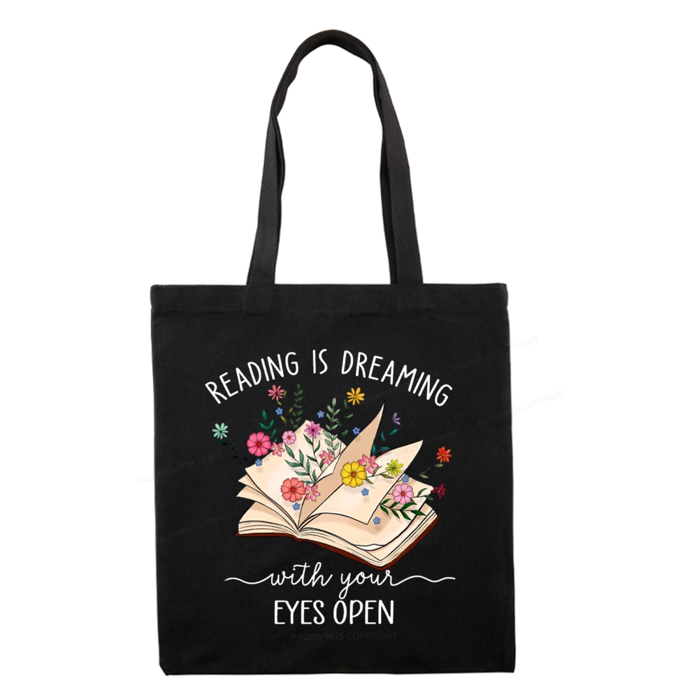 Pagewings Reading Is Dreaming With Your Eyes Open Tote Bag