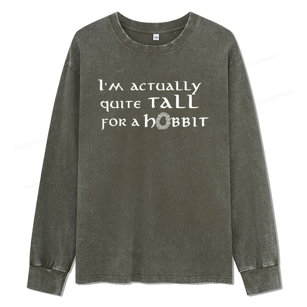 Pagewings I'm Actually Quite Tall Unisex Washed Long Sleeve T-shirt