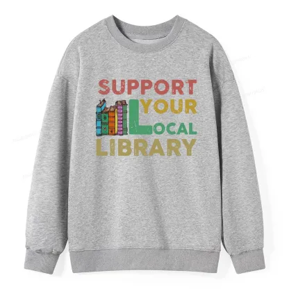 Pagewings Support Your Local Library Unisex Classic Sweatshirt