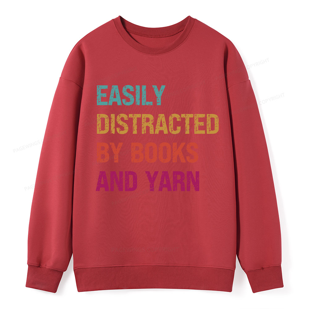 Pagewing Easily Distracted By Books And Yarn Unisex Classic Sweatshirt