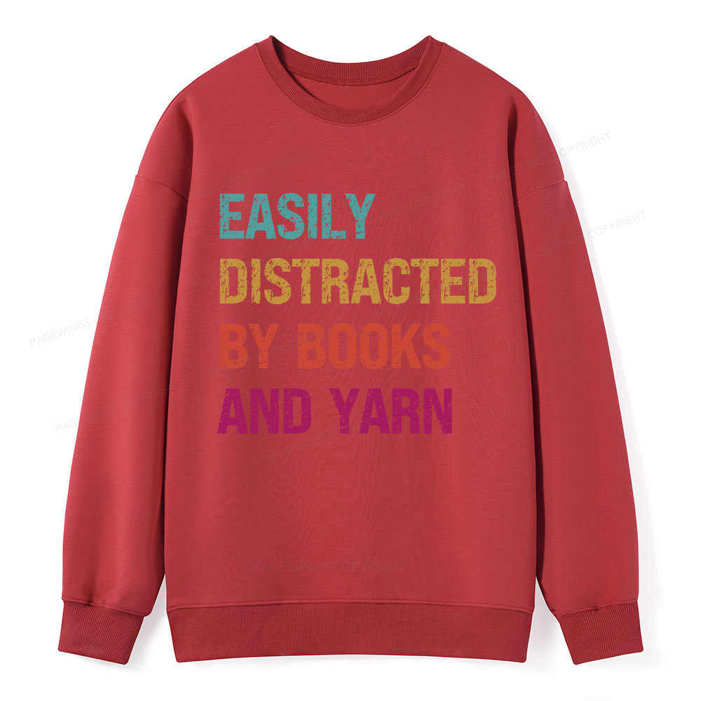 Pagewing Easily Distracted By Books And Yarn Unisex Classic Sweatshirt
