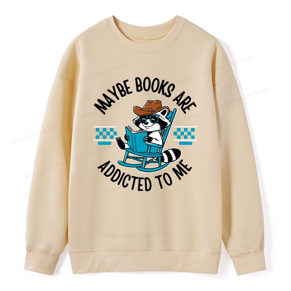 Pagewing Books Are Addicted To Me Unisex Classic Sweatshirt