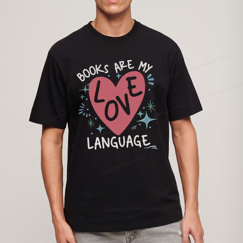 Pagewing Books Are My Love Language Unisex Classic T-shirt
