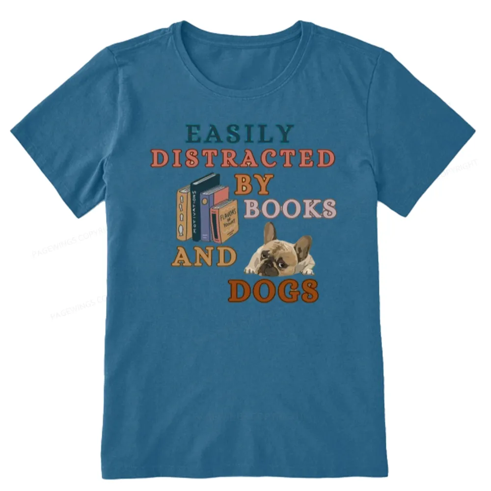 Pagewings Easily Distracted By Books And Dogs Unisex Classic T-shirt