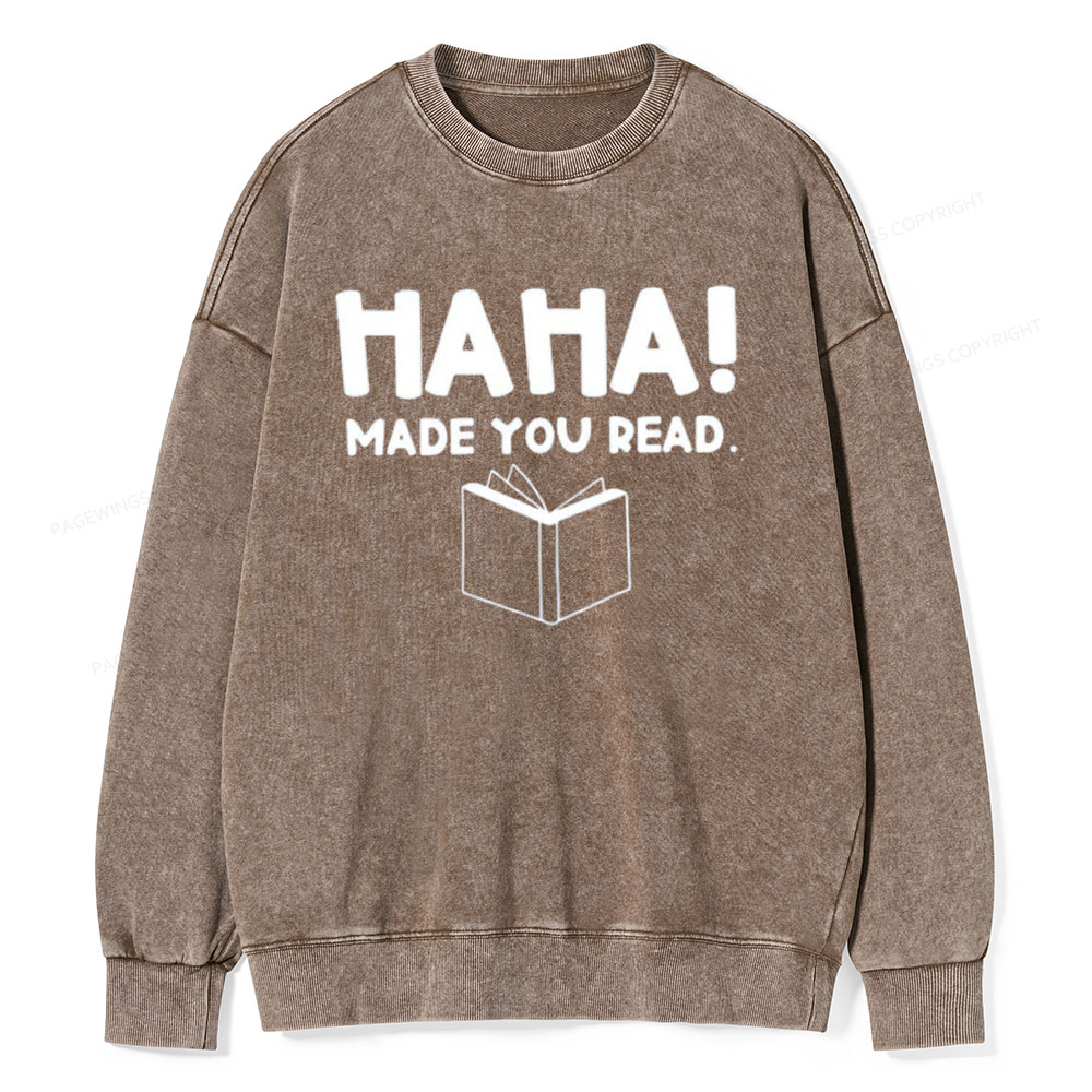 Pagewings Made You Read Unisex Washed Sweatshirt