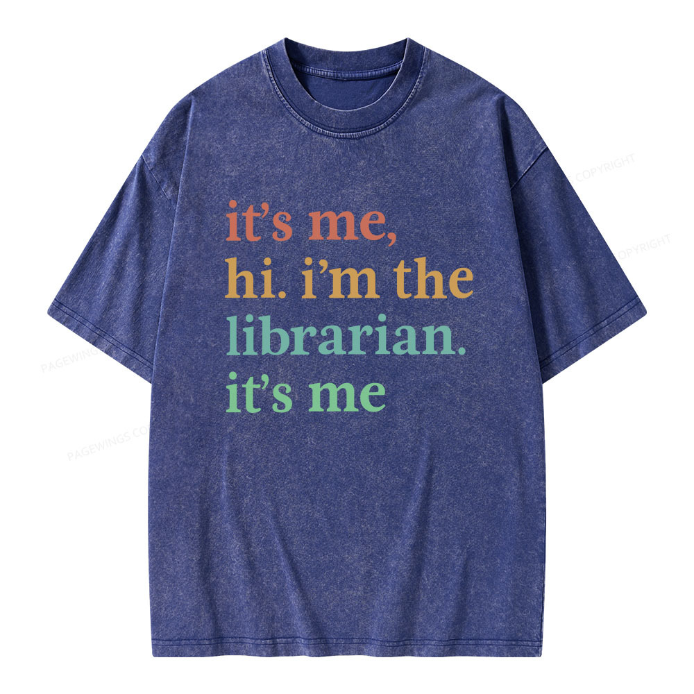 Pagewings It's Me Hi I'm The Librarian It's Me Unisex Washed T-shirt