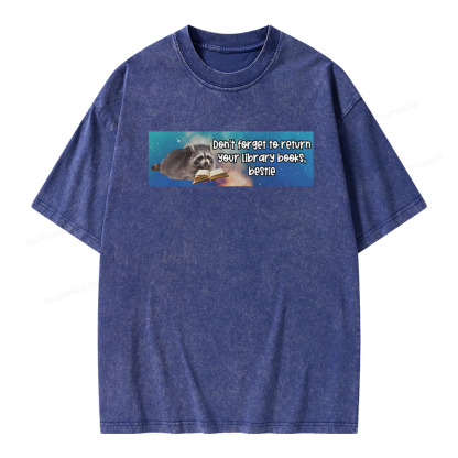 Pagewings Dont Forget To Return Your Library Books Unisex Washed T-shirt