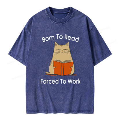 Pagewings Born To Read Forced To Work Unisex Washed T-shirt