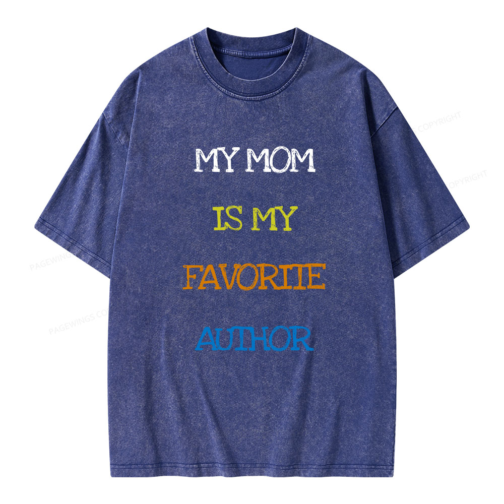 Pagewings My Mom Is My Favorite Author Unisex Washed T-shirt