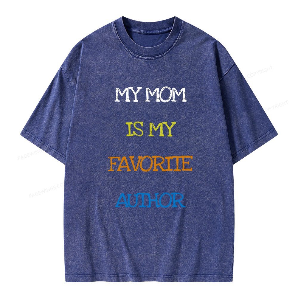 Pagewings My Mom Is My Favorite Author Unisex Washed T-shirt
