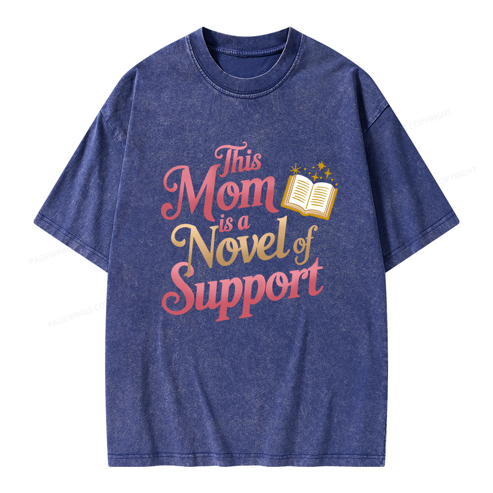 Pagewings This Mom Is A Novel Of Support Unisex Washed T-shirt