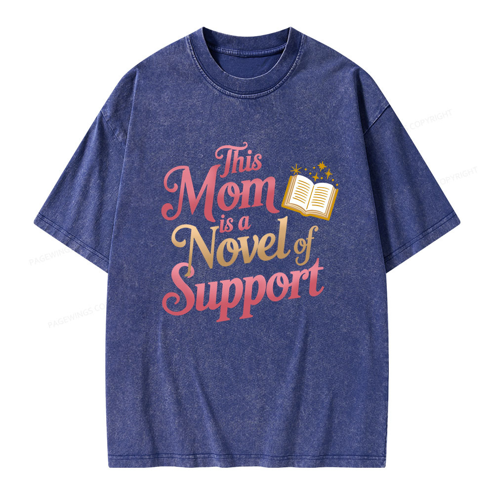 Pagewings This Mom Is A Novel Of Support Unisex Washed T-shirt