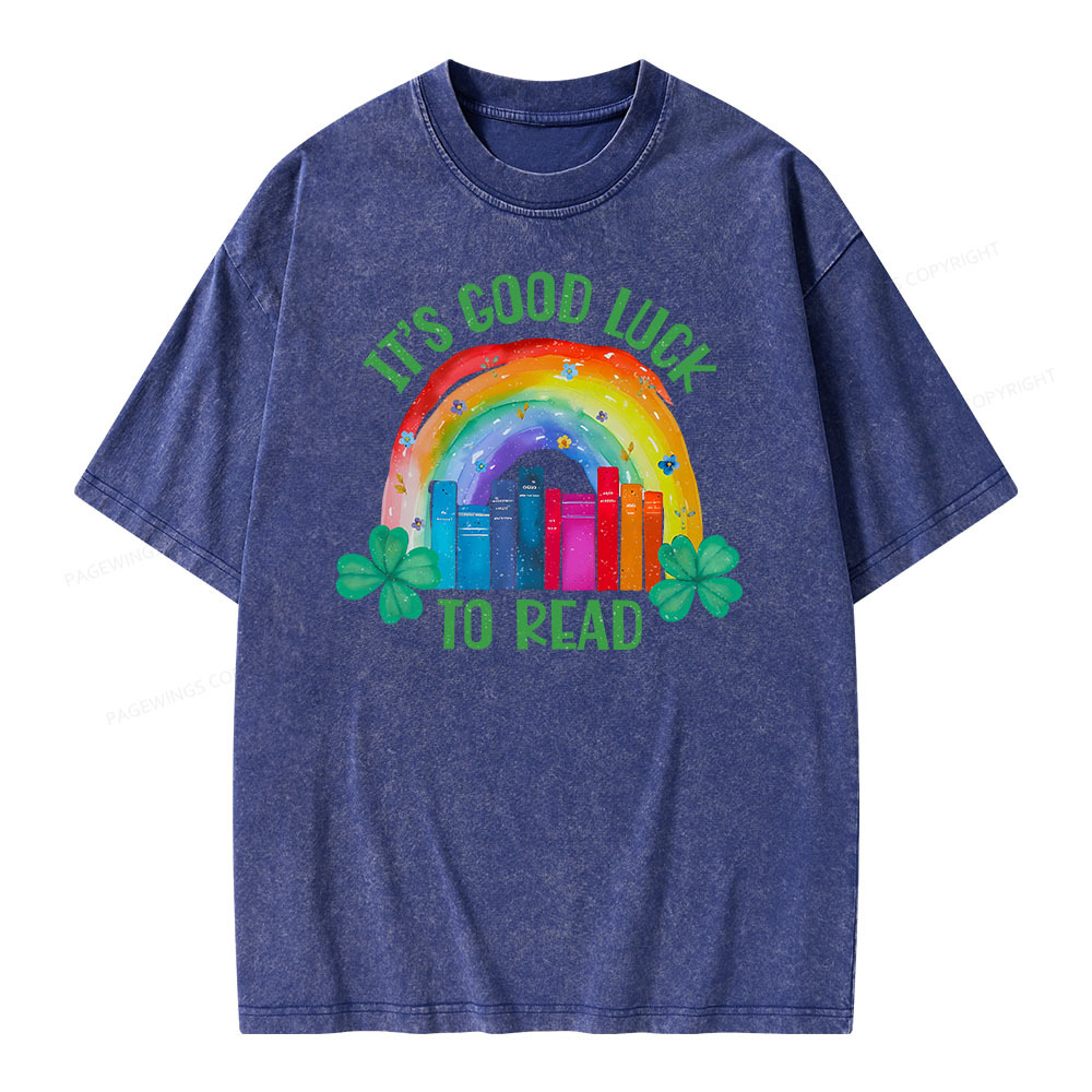 Pagewings It's Good Luck to Read Shirt, St. Patrick's Day Unisex Washed T-shirt