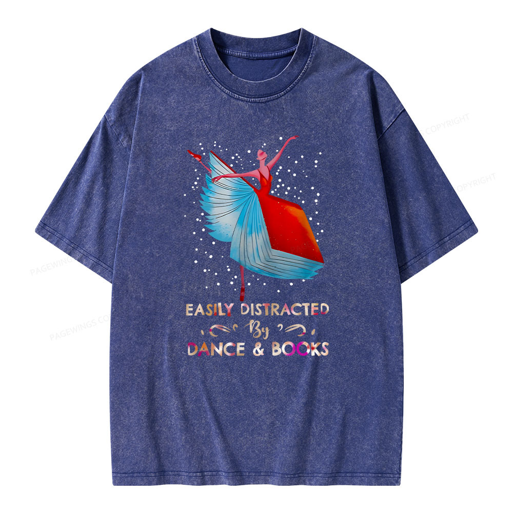 Pagewings Eaily Ditracted By Dance Book Unisex Washed T-shirt
