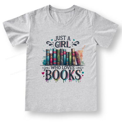Pagewings Just A Girl Who Loves Books V-neck T-shirt