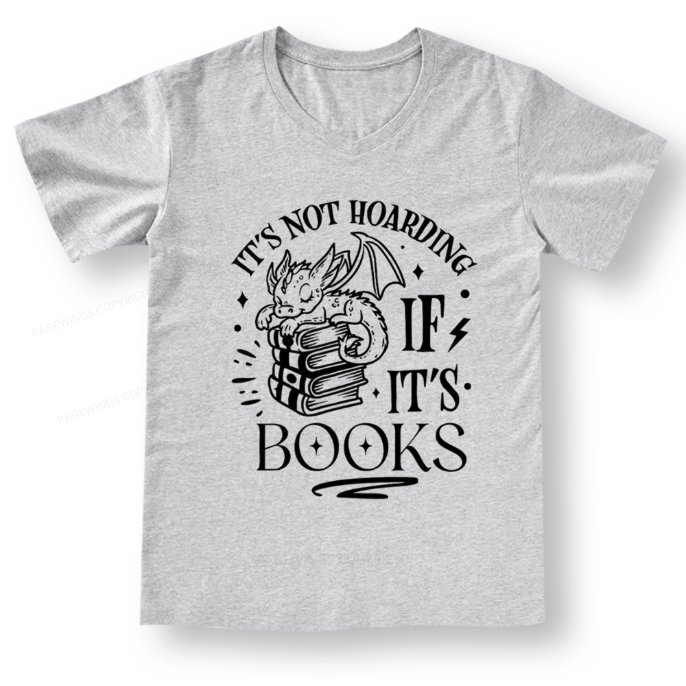Pagewings It's Not Hoarding If It's Books V-neck T-shirt