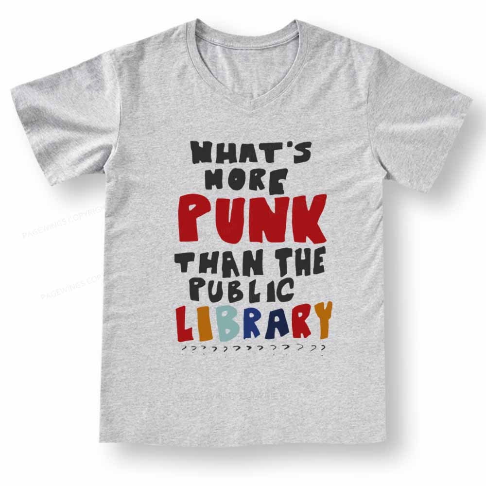 Pagewings What's More Punk Than The Public Library V-neck T-shirt