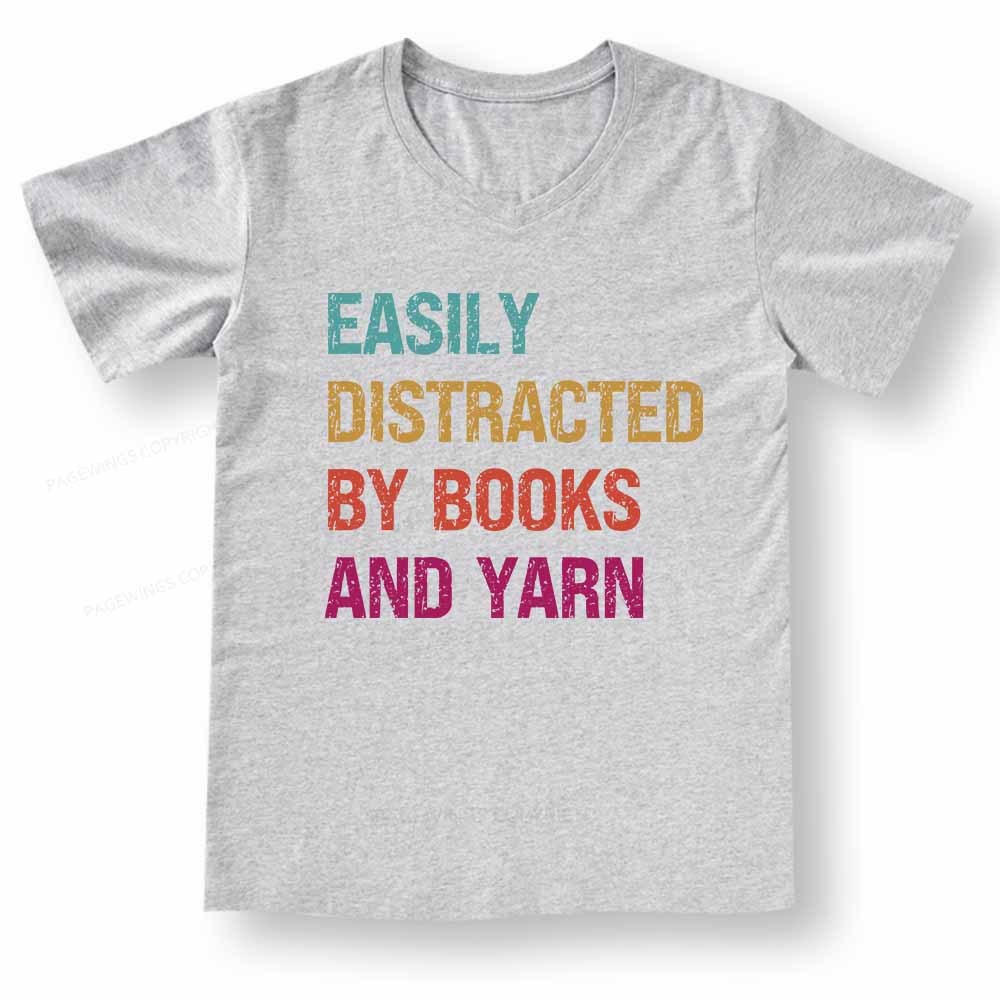 Pagewings Easily Distracted By Books And Yarn V-neck T-shirt
