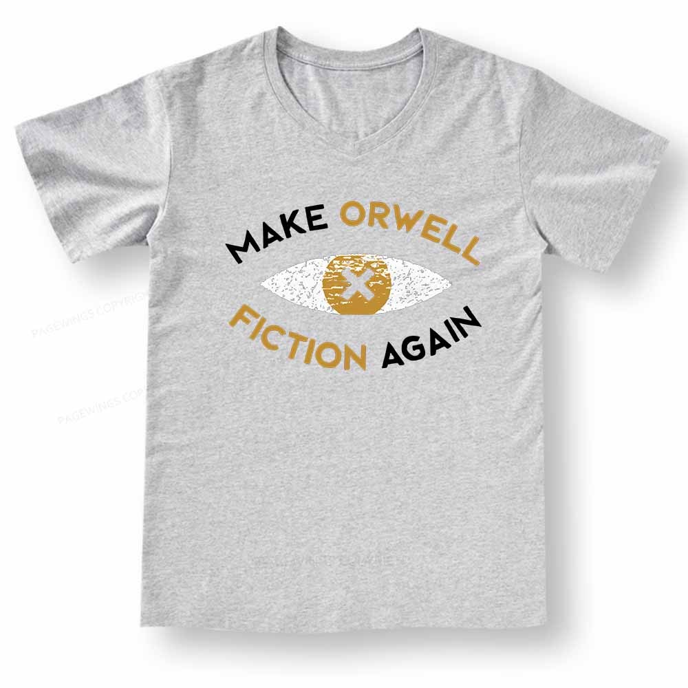 Pagewings Make Orwell Fiction Again - Dystopian Literature Philosophy V-neck T-shirt