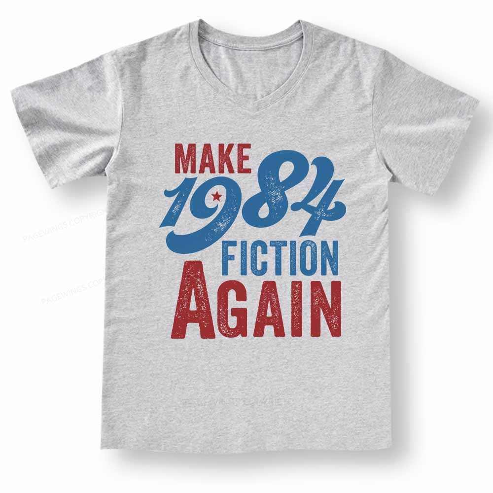 Pagewings Make 1984 Fiction Again Solid and Distressed V-neck T-shirt