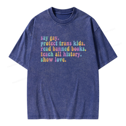 Pagewings Protect Trans Kids Teach All History Show Love Unisex Washed T-shirt