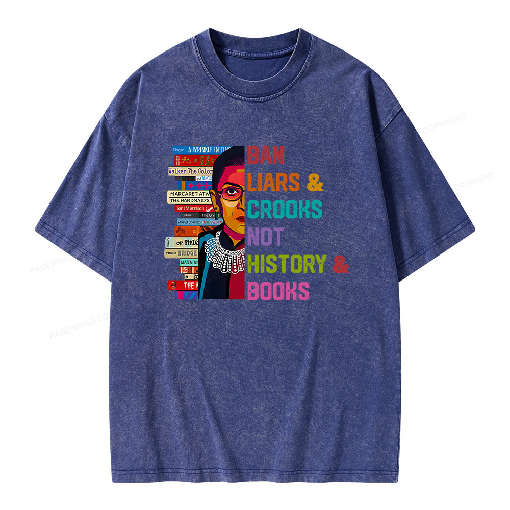 Pagewings Ban Liars and Crooks Not History and Books Unisex Washed T-shirt