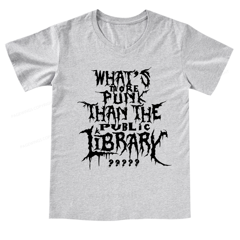 Pagewings What's More Punk Than The Public Library V-neck T-shirt