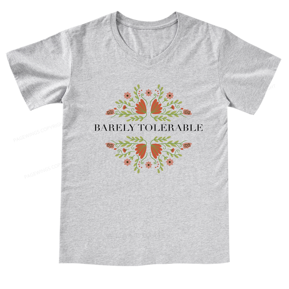 Pagewings Barely Tolerable V-neck T-shirt