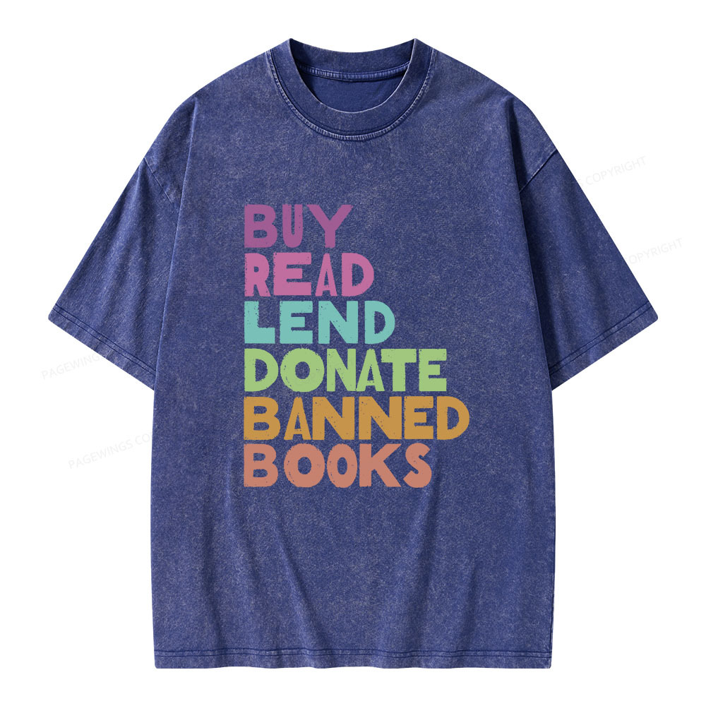 Pagewings Buy Read Lend Donate Banned Books Unisex Washed T-shirt
