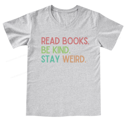 Pagewings Read Books Be Kind Stay Weird V-neck T-shirt