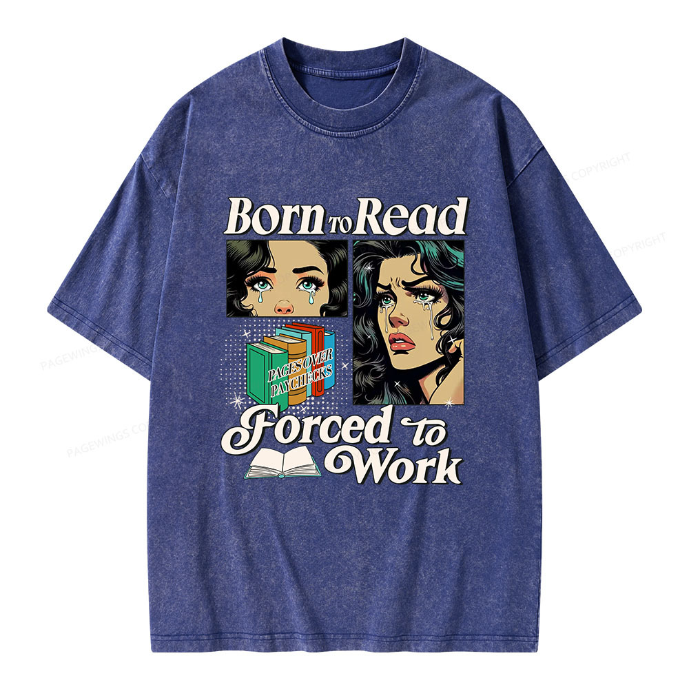 Pagewings  Born To Read Bookish Unisex Washed T-shirt