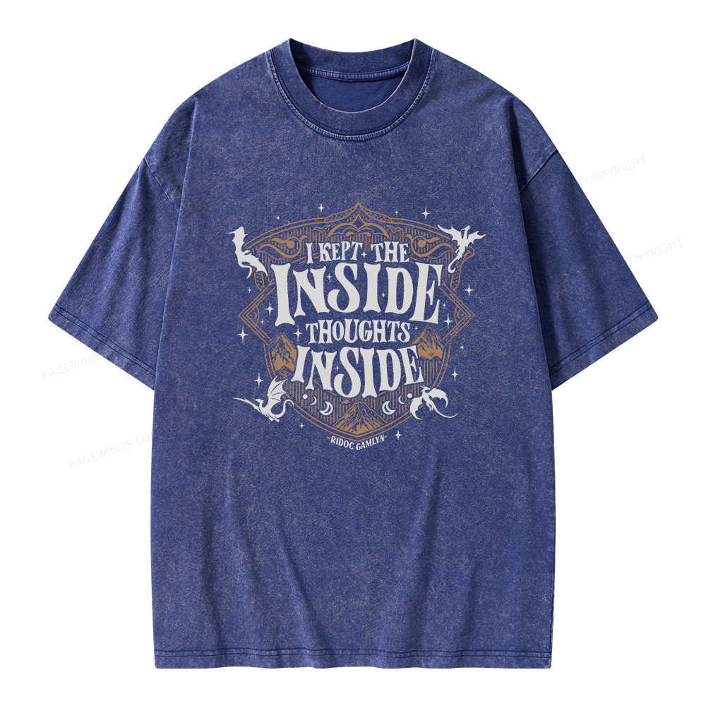 Pagewings I Kept The Inside Thoughts Inside Unisex Washed T-shirt