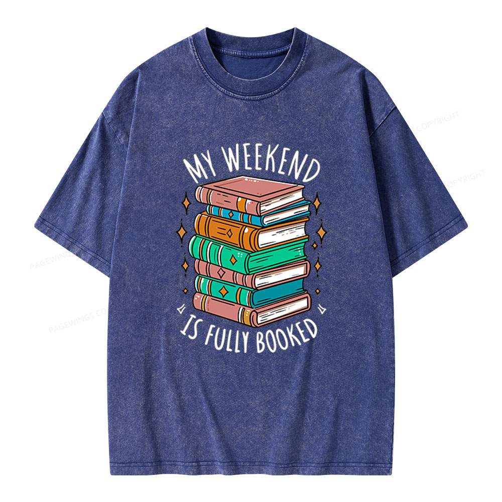 Pagewings My Weekend is Fully Booked Unisex Washed T-shirt