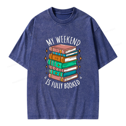 Pagewings My Weekend is Fully Booked Unisex Washed T-shirt