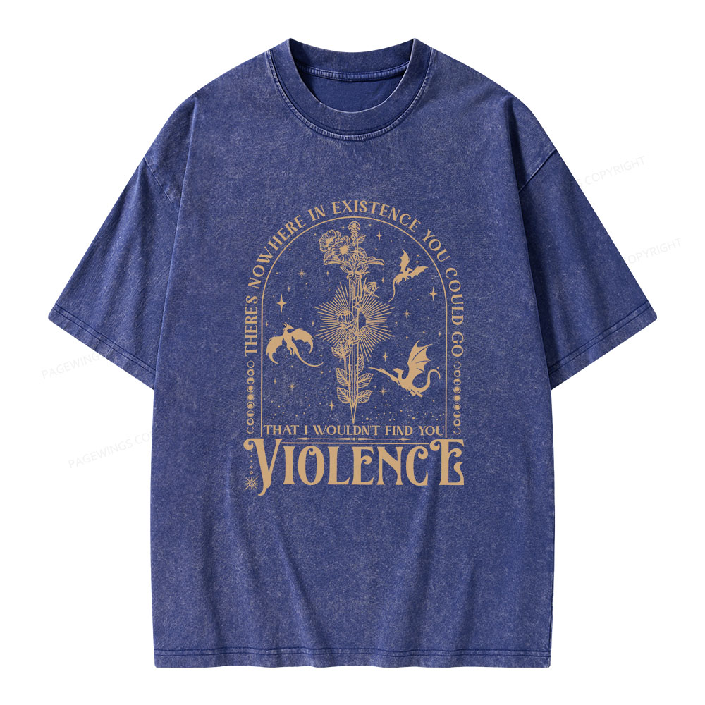 Pagewings Nowhere You Go Escapes Violence Unisex Washed T-shirt