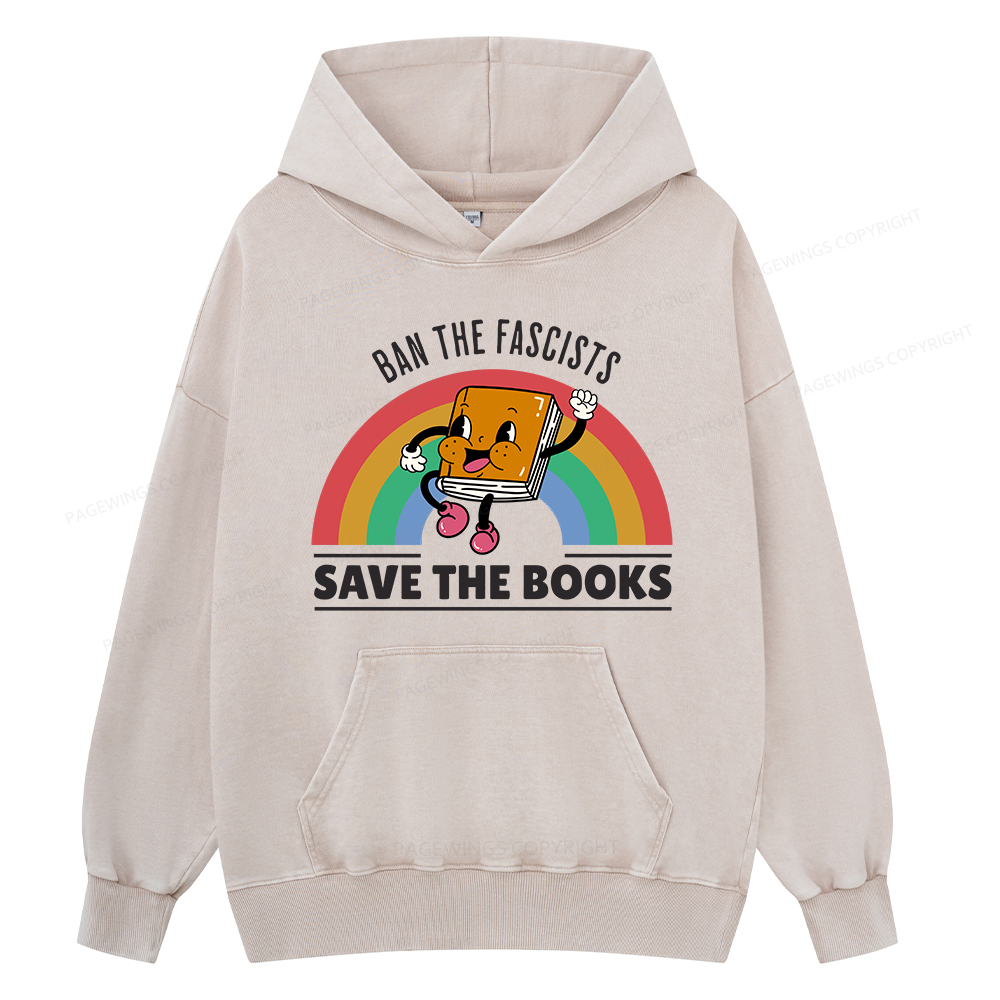 Pagewing Ban The Fascists Save The Books Shirt Unisex Washed Hoodie